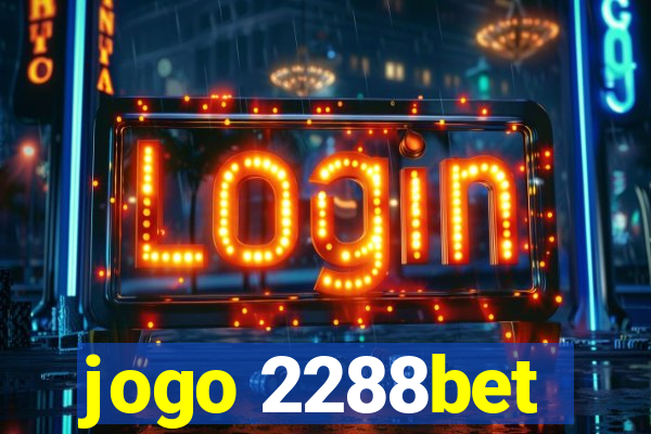 jogo 2288bet